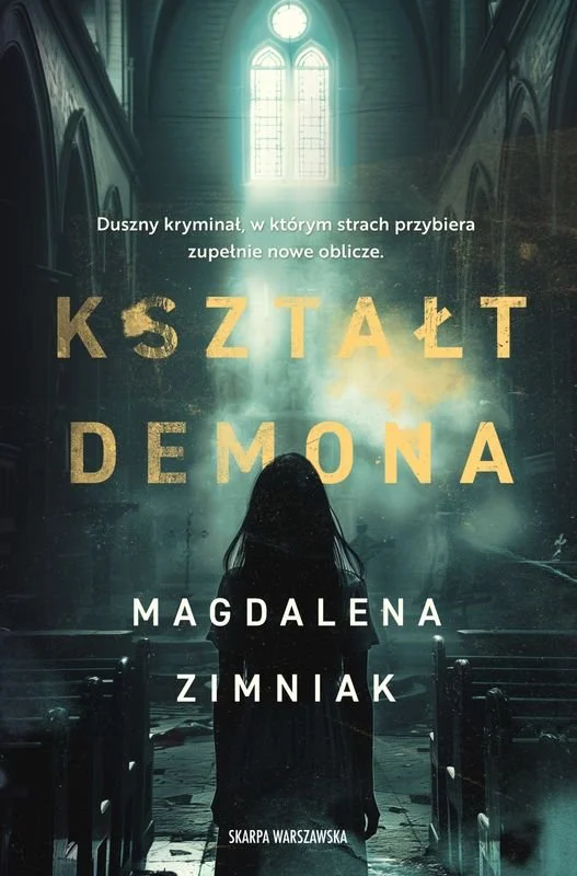 "Kształt demona" Magdalena Zimniak