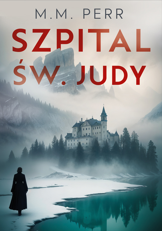 "Szpital św. Judy" M.M. Perr